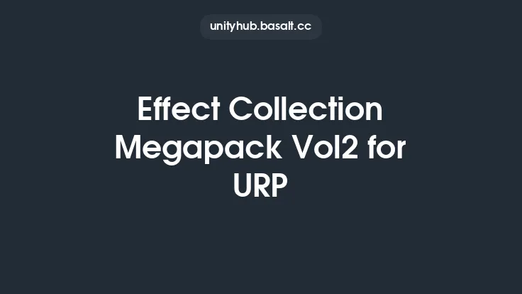 Effect Collection Megapack Vol2 for URP Thumbnail