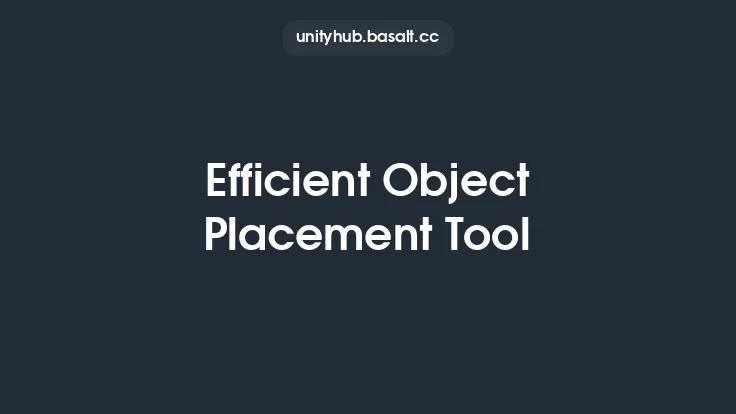 Efficient Object Placement Tool Thumbnail