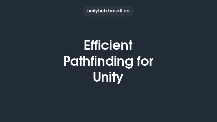 Efficient Pathfinding for Unity Thumbnail