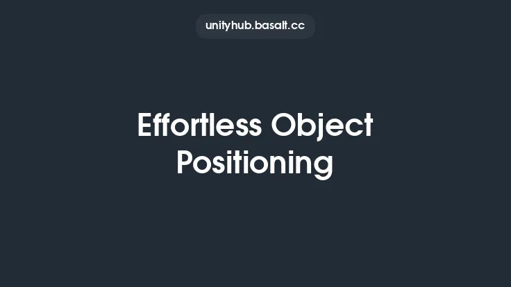Effortless Object Positioning Thumbnail