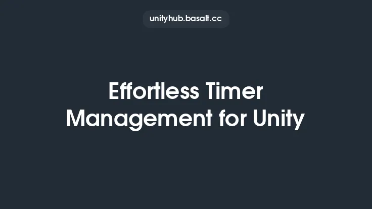 Effortless Timer Management for Unity Thumbnail