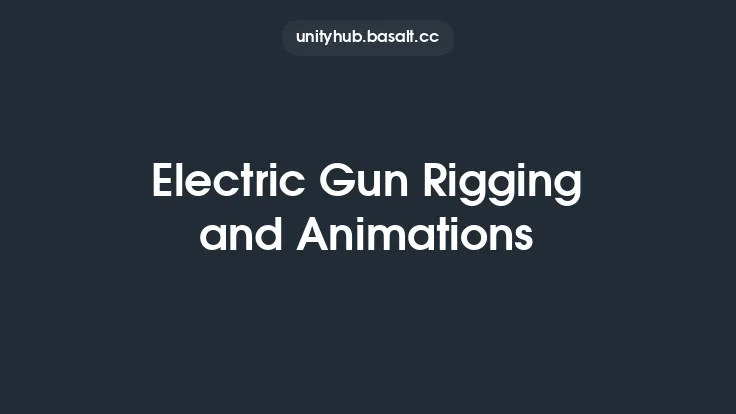 Electric Gun Rigging and Animations Thumbnail