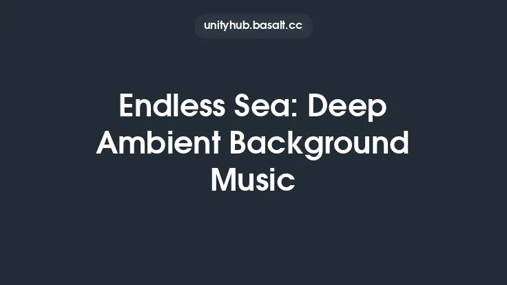 Endless Sea: Deep Ambient Background Music Thumbnail