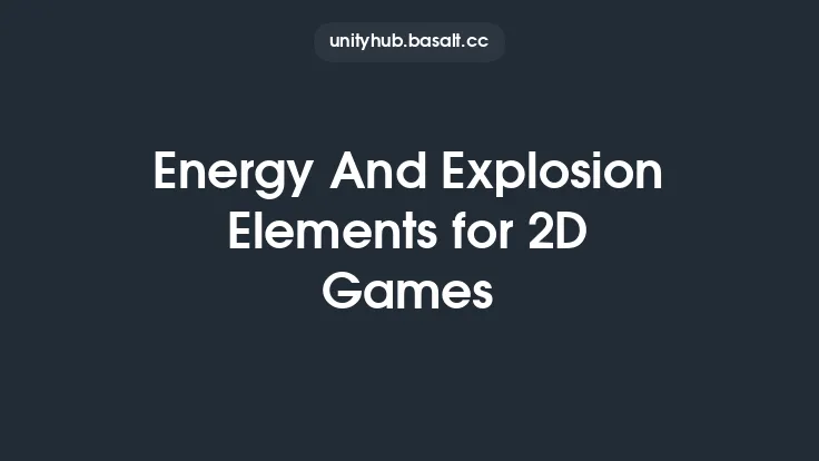 Energy And Explosion Elements for 2D Games Thumbnail