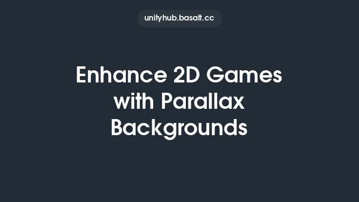 Enhance 2D Games with Parallax Backgrounds Thumbnail