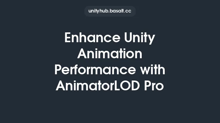 Enhance Unity Animation Performance with AnimatorLOD Pro Thumbnail