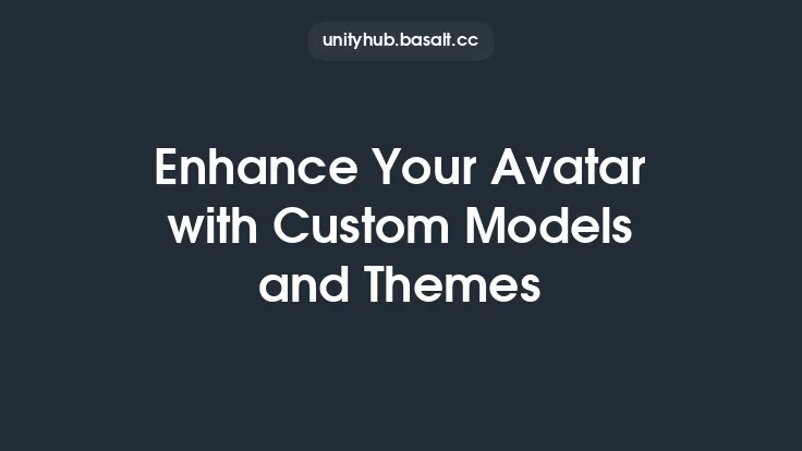 Enhance Your Avatar with Custom Models and Themes Thumbnail