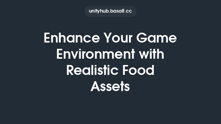 Enhance Your Game Environment with Realistic Food Assets Thumbnail