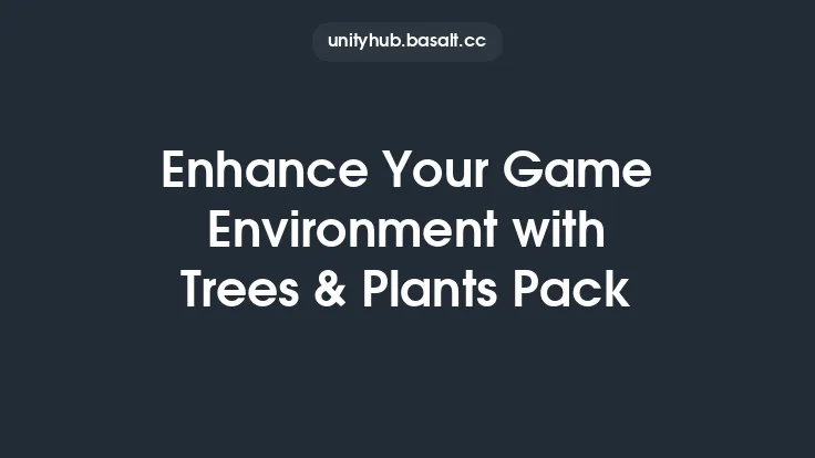 Enhance Your Game Environment with Trees & Plants Pack Thumbnail