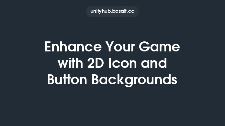 Enhance Your Game with 2D Icon and Button Backgrounds Thumbnail