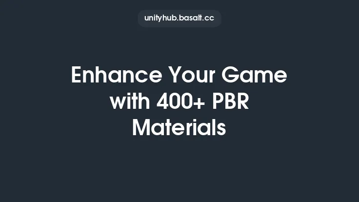 Enhance Your Game with 400+ PBR Materials Thumbnail
