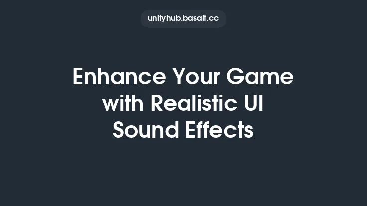 Enhance Your Game with Realistic UI Sound Effects Thumbnail