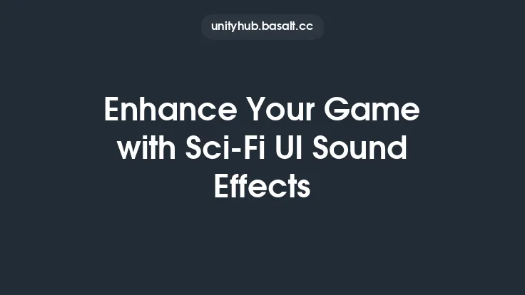 Enhance Your Game with Sci-Fi UI Sound Effects Thumbnail