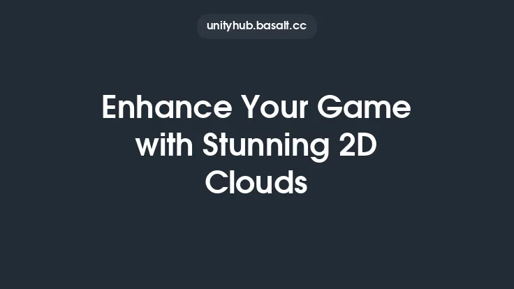 Enhance Your Game with Stunning 2D Clouds Thumbnail