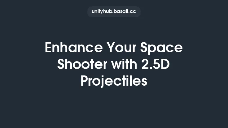 Enhance Your Space Shooter with 2.5D Projectiles Thumbnail