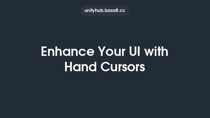 Enhance Your UI with Hand Cursors Thumbnail