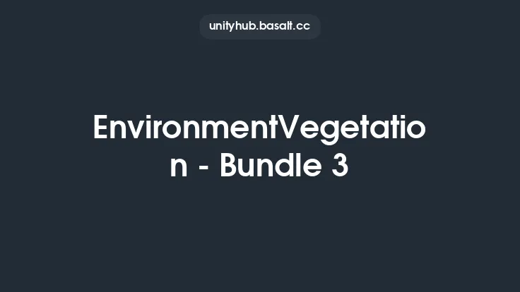 EnvironmentVegetation - Bundle 3 Thumbnail