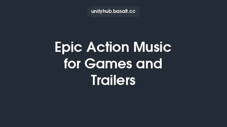 Epic Action Music for Games and Trailers Thumbnail