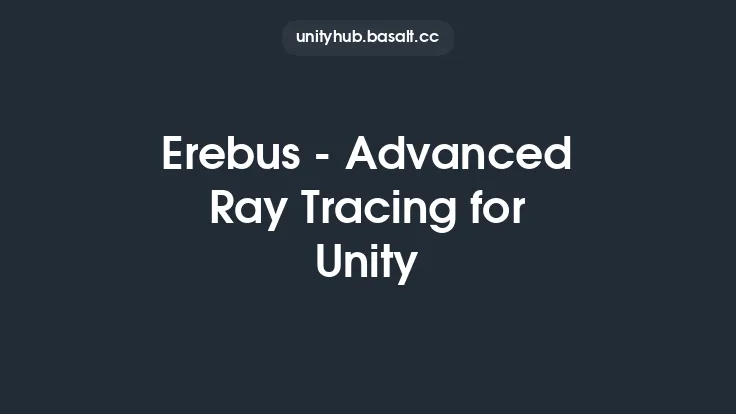 Erebus - Advanced Ray Tracing for Unity Thumbnail