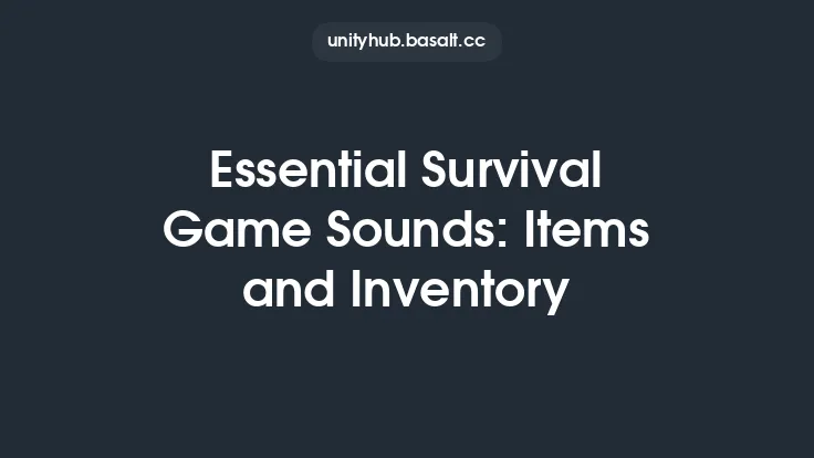 Essential Survival Game Sounds: Items and Inventory Thumbnail