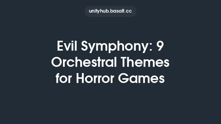 Evil Symphony: 9 Orchestral Themes for Horror Games Thumbnail