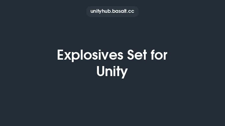 Explosives Set for Unity Thumbnail