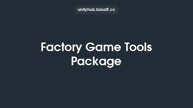 Factory Game Tools Package Thumbnail