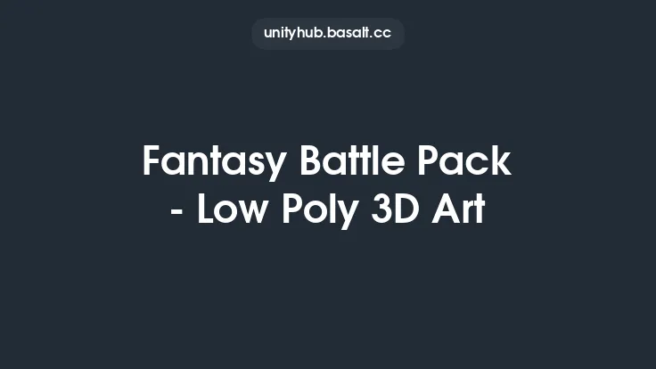 Fantasy Battle Pack - Low Poly 3D Art Thumbnail