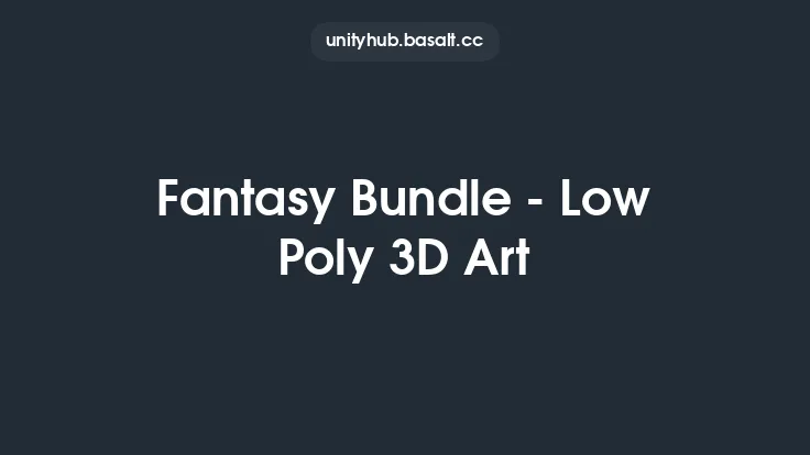 Fantasy Bundle - Low Poly 3D Art Thumbnail