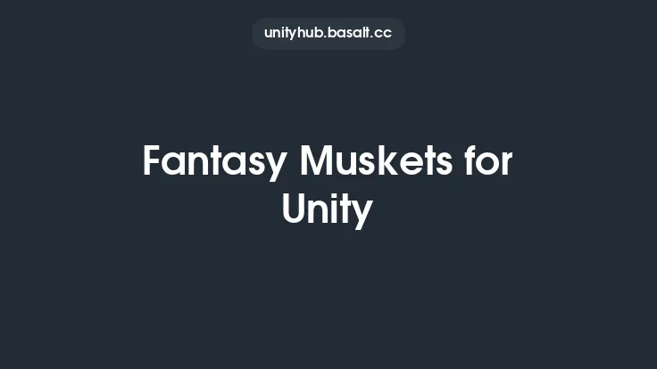 Fantasy Muskets for Unity Thumbnail