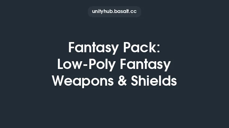 Fantasy Pack: Low-Poly Fantasy Weapons & Shields Thumbnail