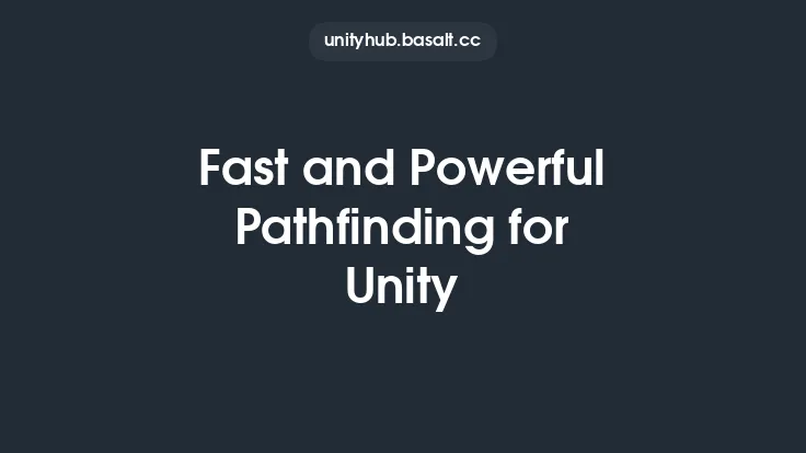 Fast and Powerful Pathfinding for Unity Thumbnail