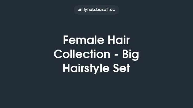 Female Hair Collection - Big Hairstyle Set Thumbnail