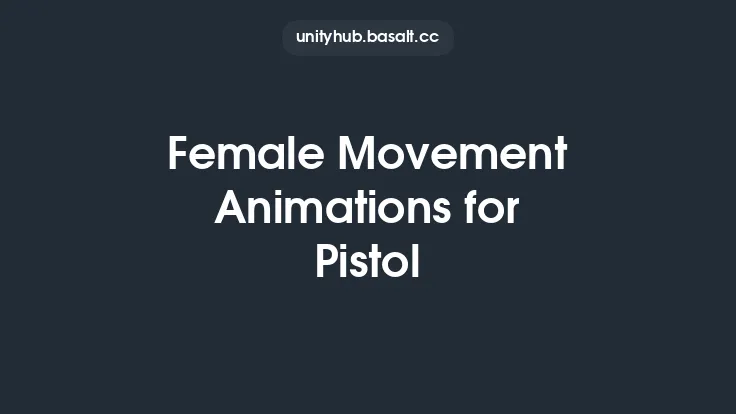 Female Movement Animations for Pistol Thumbnail