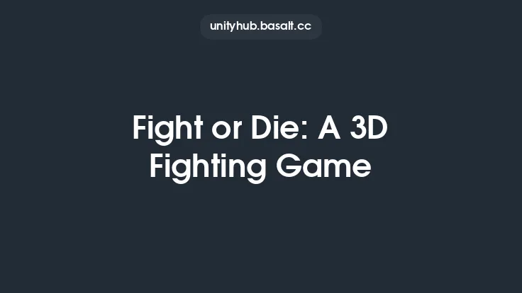 Fight or Die: A 3D Fighting Game Thumbnail