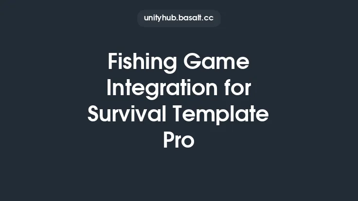 Fishing Game Integration for Survival Template Pro Thumbnail