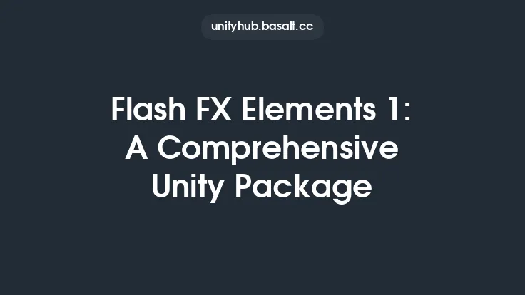 Flash FX Elements 1: A Comprehensive Unity Package Thumbnail