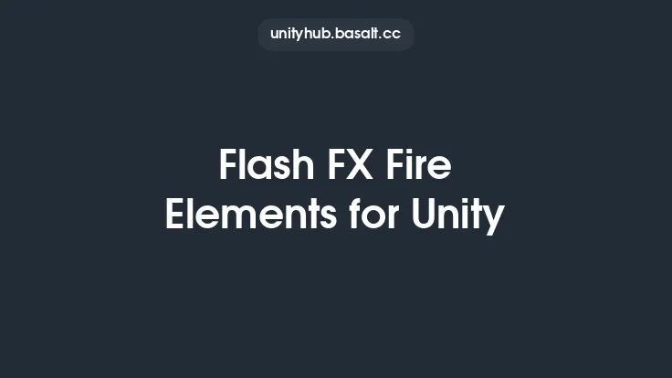 Flash FX Fire Elements for Unity Thumbnail