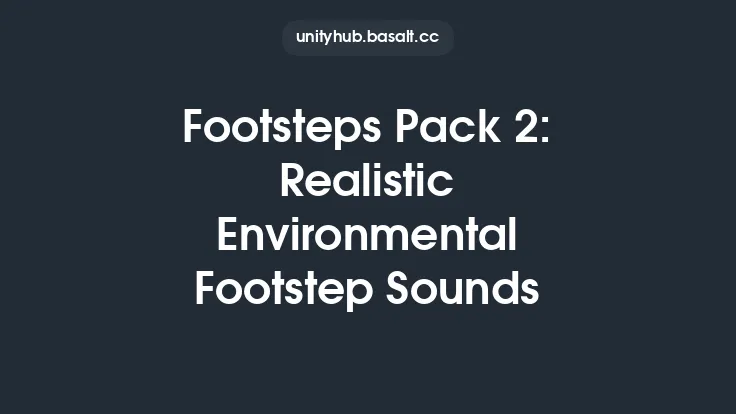 Footsteps Pack 2: Realistic Environmental Footstep Sounds Thumbnail