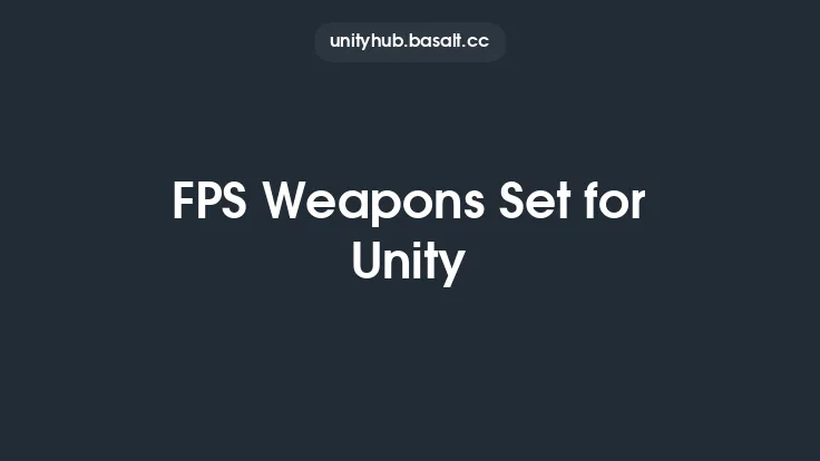 FPS Weapons Set for Unity Thumbnail
