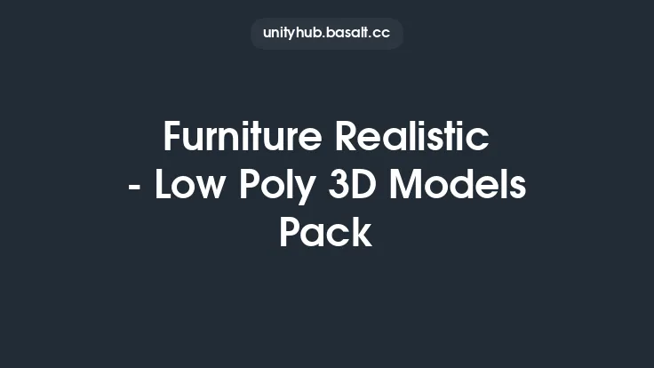 Furniture Realistic - Low Poly 3D Models Pack Thumbnail
