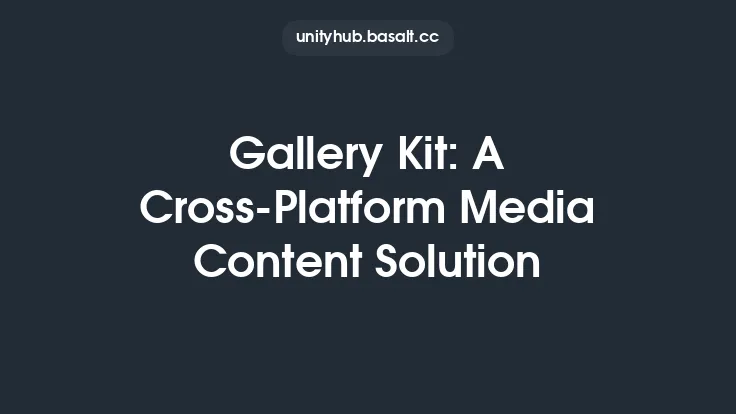 Gallery Kit: A Cross-Platform Media Content Solution Thumbnail