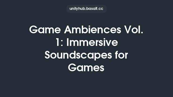 Game Ambiences Vol. 1: Immersive Soundscapes for Games Thumbnail