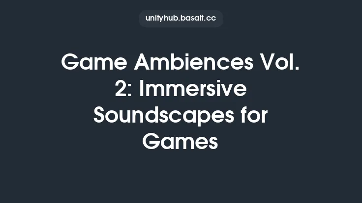 Game Ambiences Vol. 2: Immersive Soundscapes for Games Thumbnail