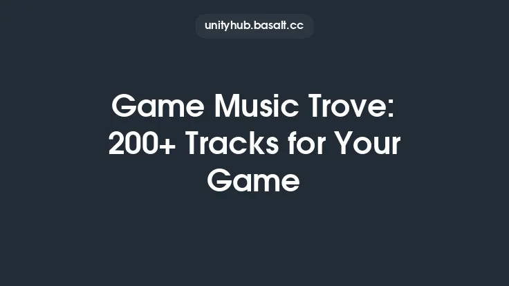 Game Music Trove: 200+ Tracks for Your Game Thumbnail