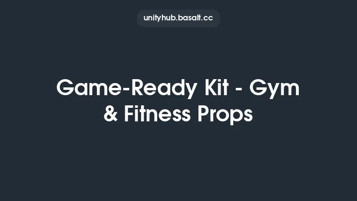 Game-Ready Kit - Gym & Fitness Props Thumbnail