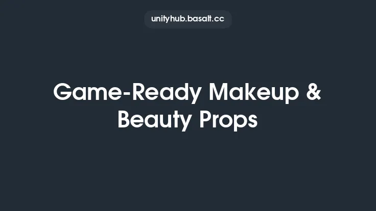 Game-Ready Makeup & Beauty Props Thumbnail
