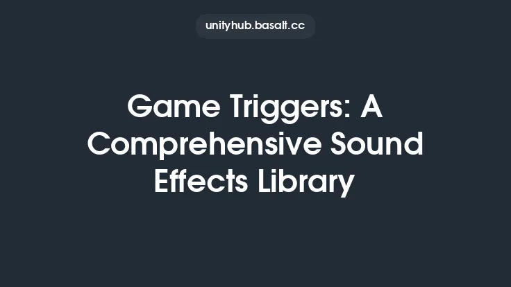 Game Triggers: A Comprehensive Sound Effects Library Thumbnail