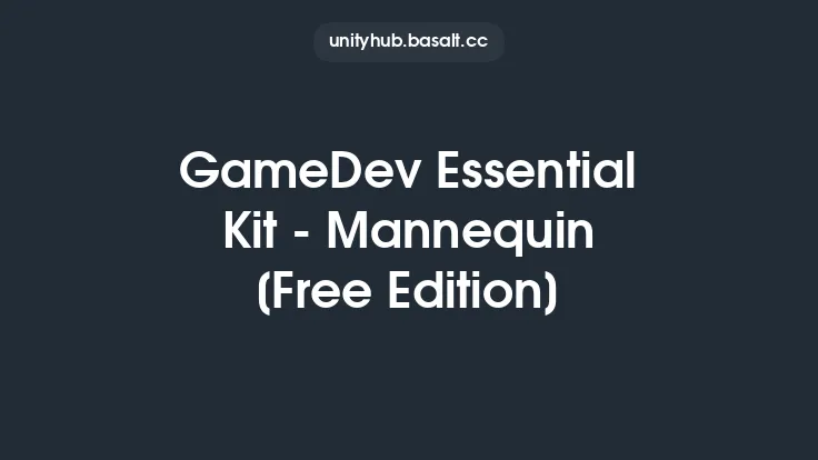 GameDev Essential Kit - Mannequin [Free Edition] Thumbnail