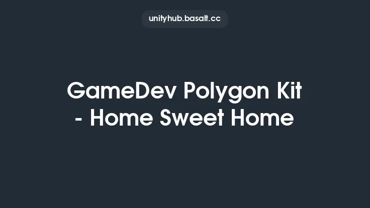 GameDev Polygon Kit - Home Sweet Home Thumbnail